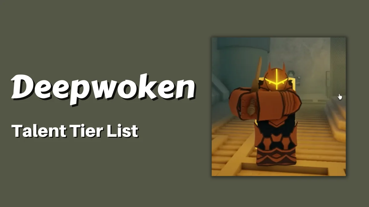 Deepwoken Talent Tier List: Best Talent Rank [December 2023]